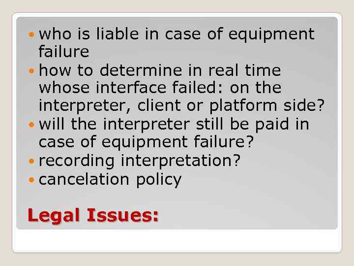  who is liable in case of equipment failure how to determine in real