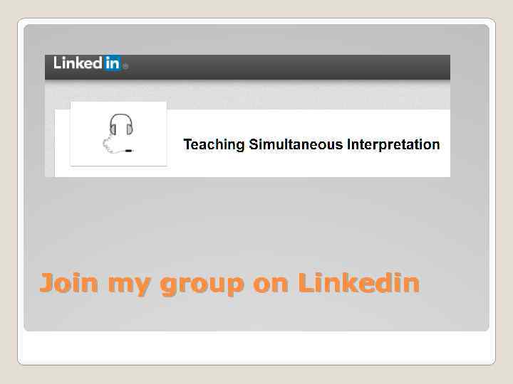 Join my group on Linkedin 