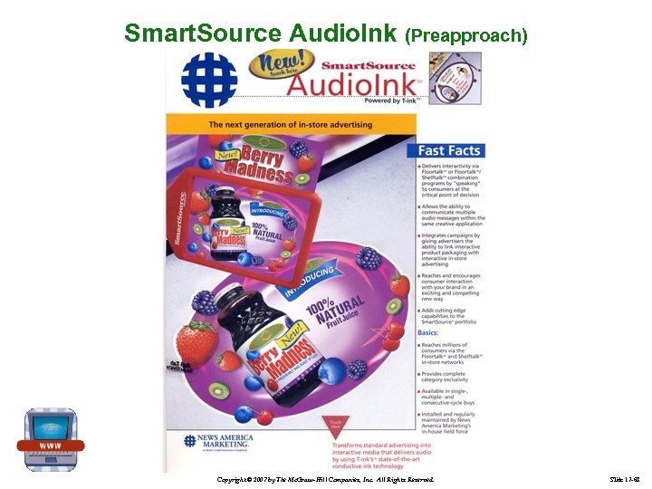 Smart. Source Audio. Ink (Preapproach) Copyright © 2007 by The Mc. Graw-Hill Companies, Inc.