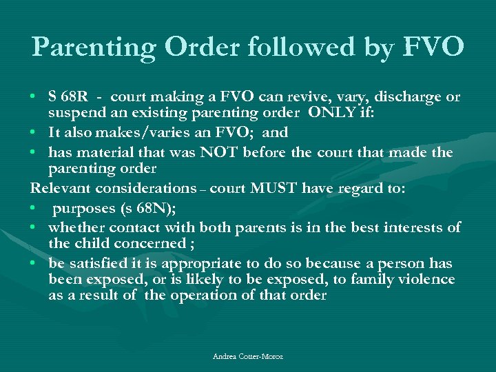 Parenting Order followed by FVO • S 68 R - court making a FVO