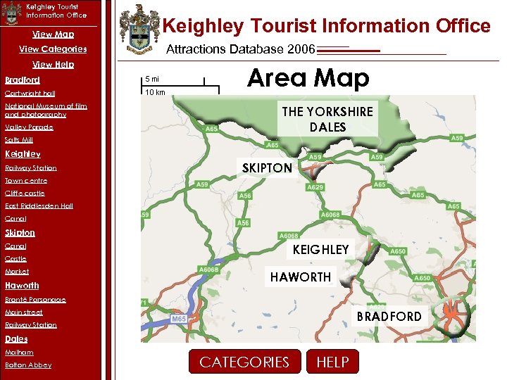 Keighley Tourist Information Office View Map View Categories View Help Bradford Cartwright hall National