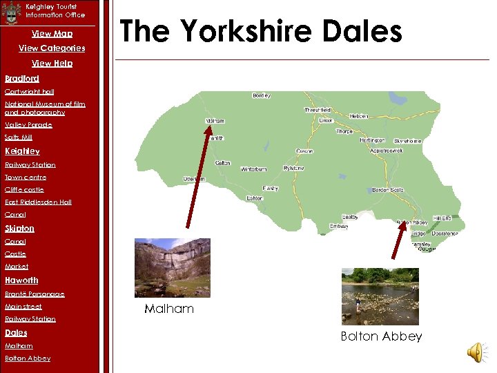 Keighley Tourist Information Office View Map View Categories The Yorkshire Dales View Help Bradford