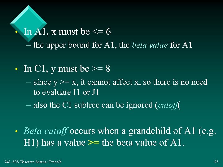  • In A 1, x must be <= 6 – the upper bound