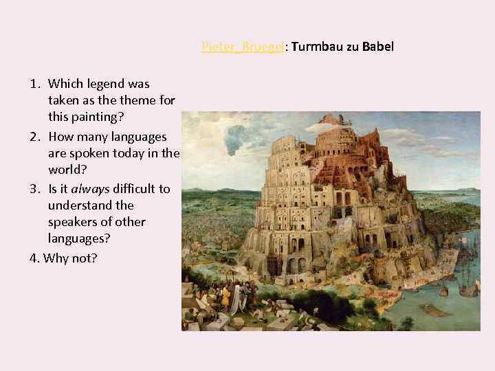 Pieter_Bruegel: Turmbau zu Babel 1. Which legend was taken as theme for this painting?
