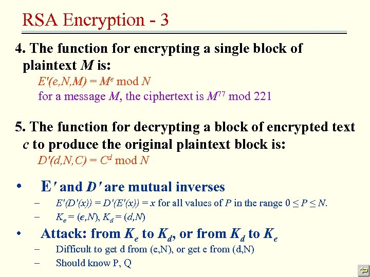 RSA Encryption - 3 4. The function for encrypting a single block of plaintext