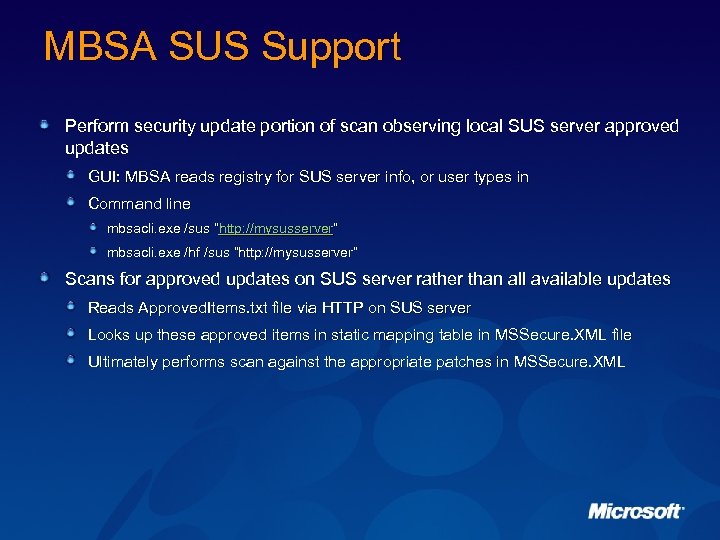 MBSA SUS Support Perform security update portion of scan observing local SUS server approved