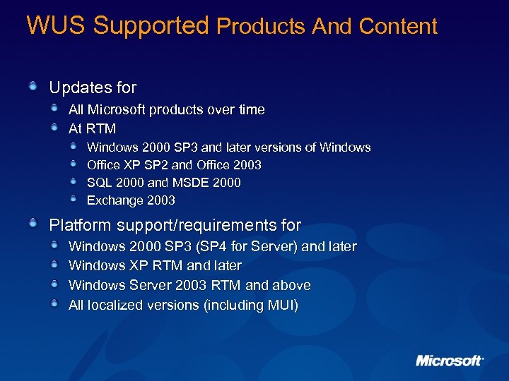 WUS Supported Products And Content Updates for All Microsoft products over time At RTM