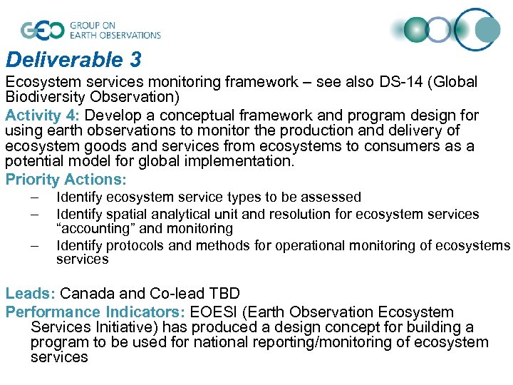 Deliverable 3 Ecosystem services monitoring framework – see also DS-14 (Global Biodiversity Observation) Activity