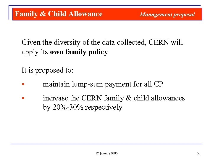 Proposal Family & Child Allowance Management proposal Given the diversity of the data collected,