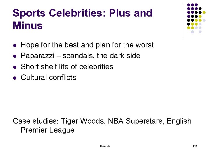 Sports Celebrities: Plus and Minus l l Hope for the best and plan for