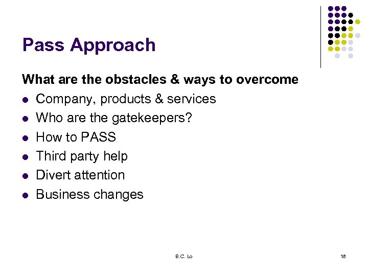 Pass Approach What are the obstacles & ways to overcome l Company, products &