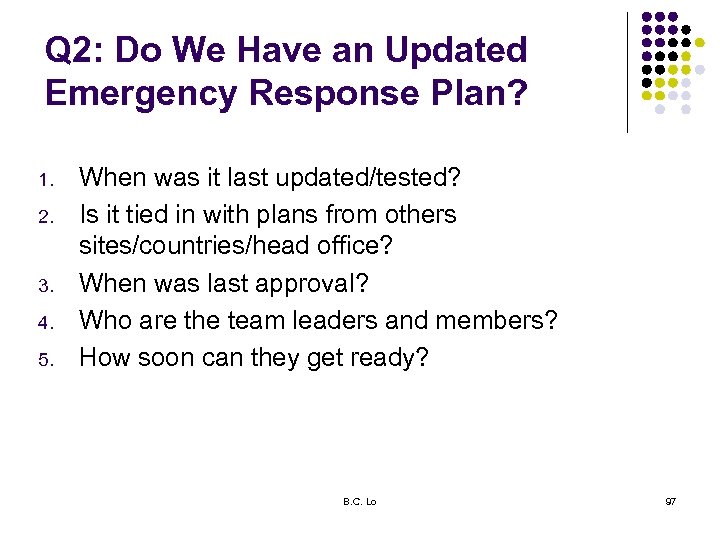 Q 2: Do We Have an Updated Emergency Response Plan? 1. 2. 3. 4.