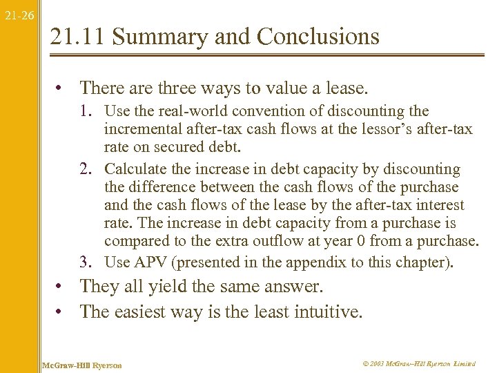 21 -26 21. 11 Summary and Conclusions • There are three ways to value