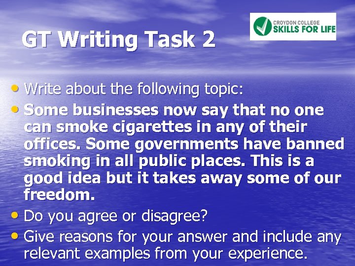GT Writing Task 2 • Write about the following topic: • Some businesses now