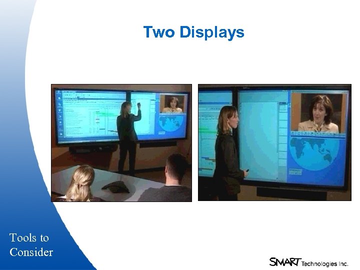 Two Displays Tools to Consider 