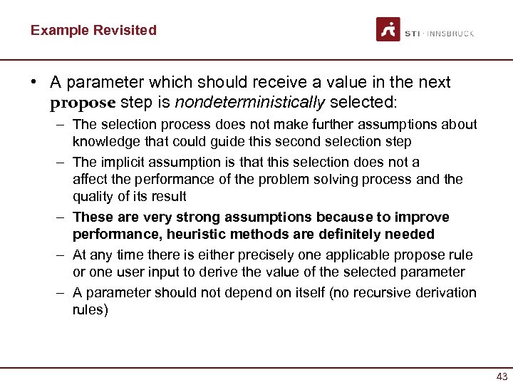 Example Revisited • A parameter which should receive a value in the next propose