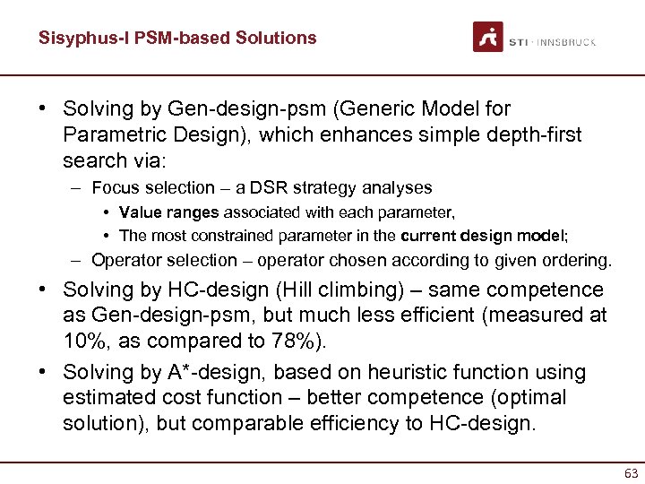 Sisyphus-I PSM-based Solutions • Solving by Gen-design-psm (Generic Model for Parametric Design), which enhances