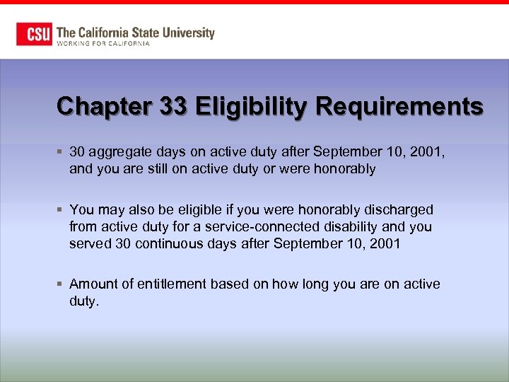 Chapter 33 Eligibility Requirements § 30 aggregate days on active duty after September 10,
