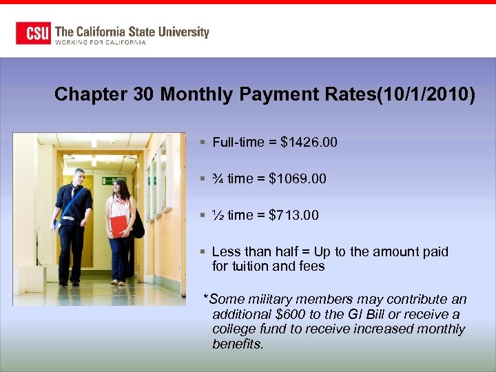 Chapter 30 Monthly Payment Rates(10/1/2010) § Full-time = $1426. 00 § ¾ time =
