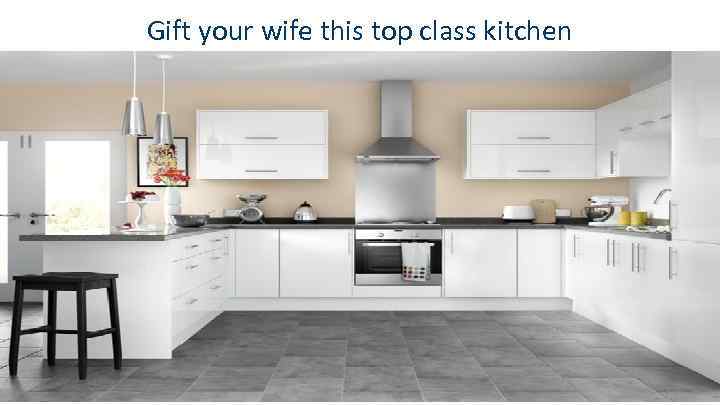 Gift your wife this top class kitchen 