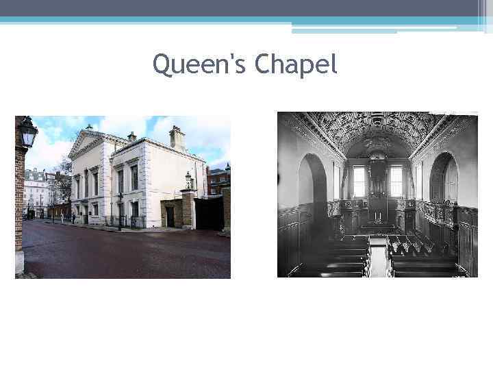 Queen's Chapel 