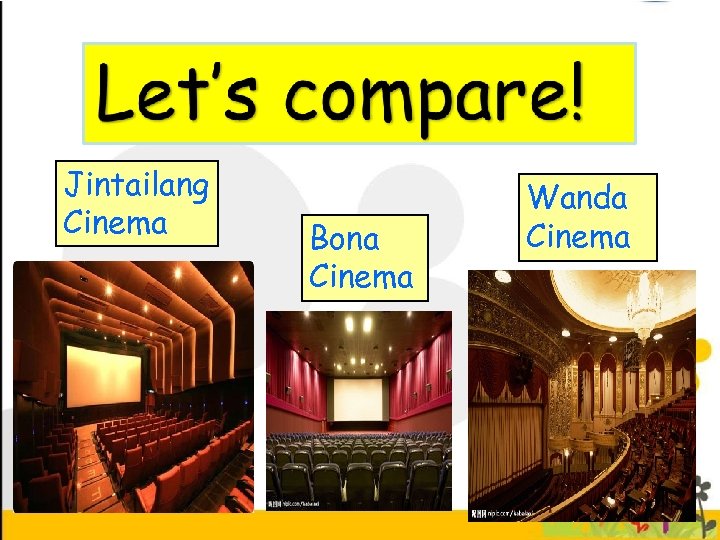 Jintailang Cinema Bona Cinema Wanda Cinema 