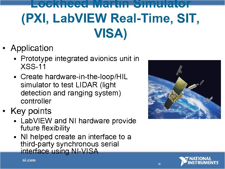 Lockheed Martin Simulator (PXI, Lab. VIEW Real-Time, SIT, VISA) • Application Prototype integrated avionics