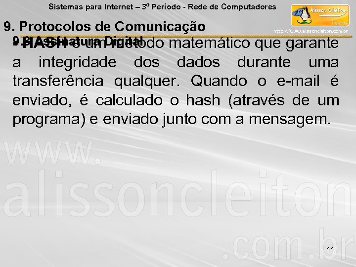 Sistemas para Internet – 3º Período - Rede de Computadores 9. Protocolos de Comunicação