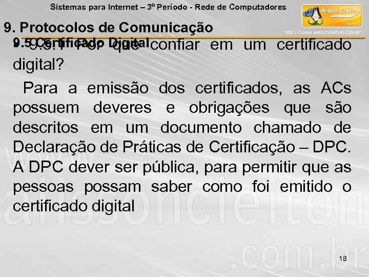 Sistemas para Internet – 3º Período - Rede de Computadores 9. Protocolos de Comunicação