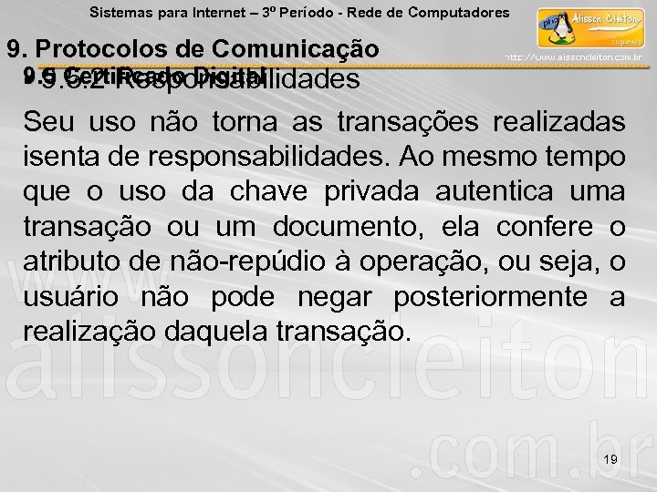 Sistemas para Internet – 3º Período - Rede de Computadores 9. Protocolos de Comunicação