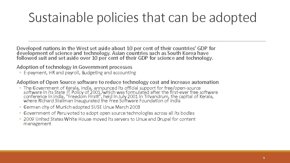 Sustainable policies that can be adopted Developed nations in the West set aside about