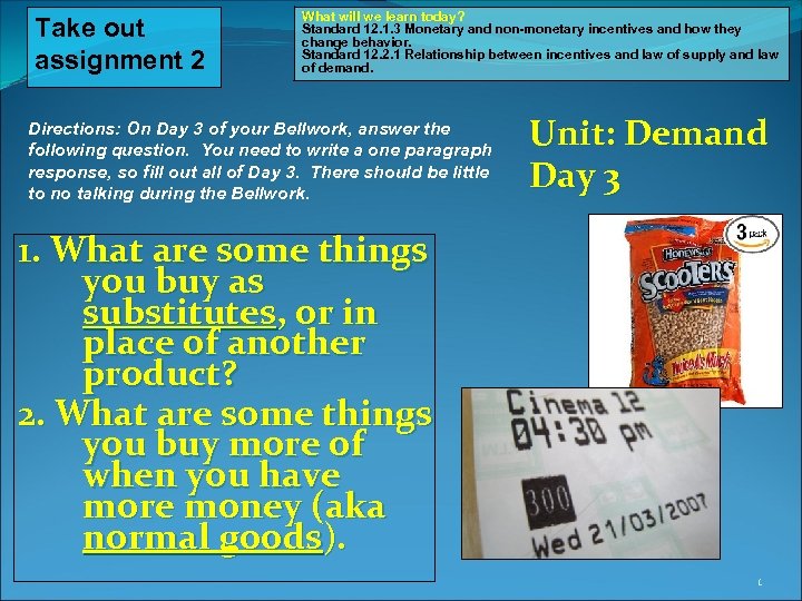 Take out assignment 2 What will we learn today? Standard 12. 1. 3 Monetary