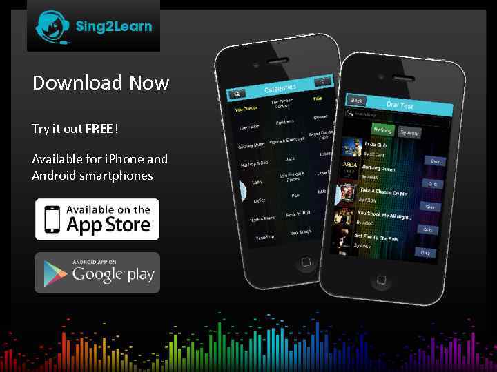 Download Now Try it out FREE! Available for i. Phone and Android smartphones 