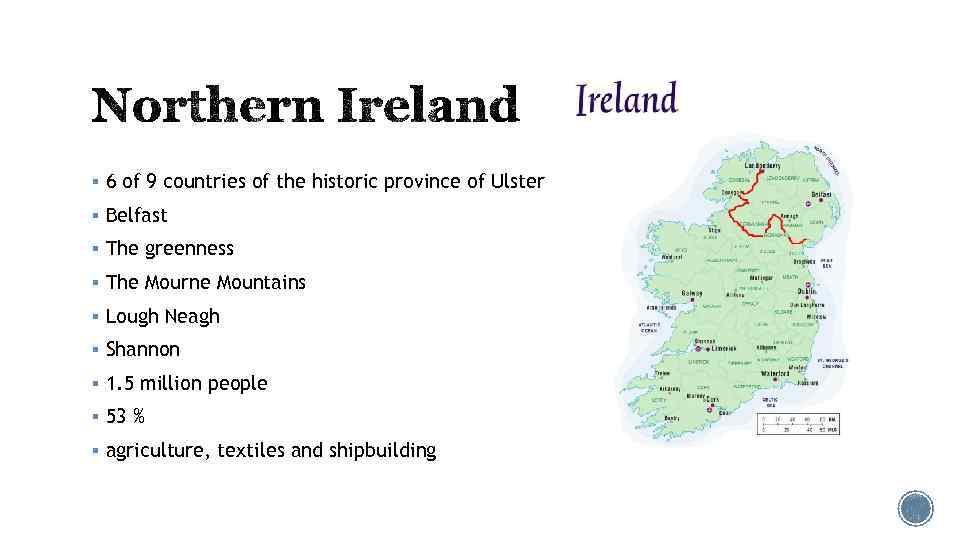 § 6 of 9 countries of the historic province of Ulster § Belfast §