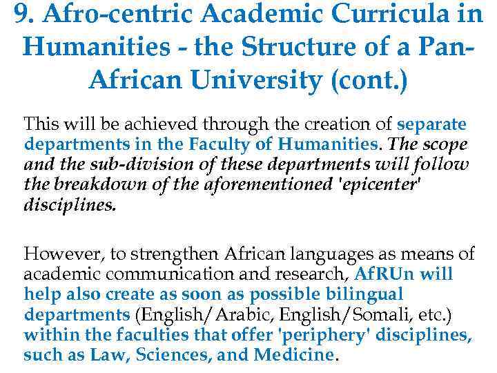 9. Afro-centric Academic Curricula in Humanities - the Structure of a Pan. African University