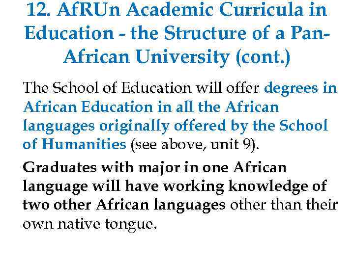 12. Af. RUn Academic Curricula in Education - the Structure of a Pan. African