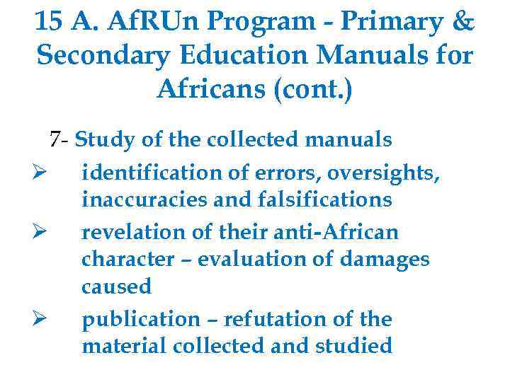 15 A. Af. RUn Program - Primary & Secondary Education Manuals for Africans (cont.