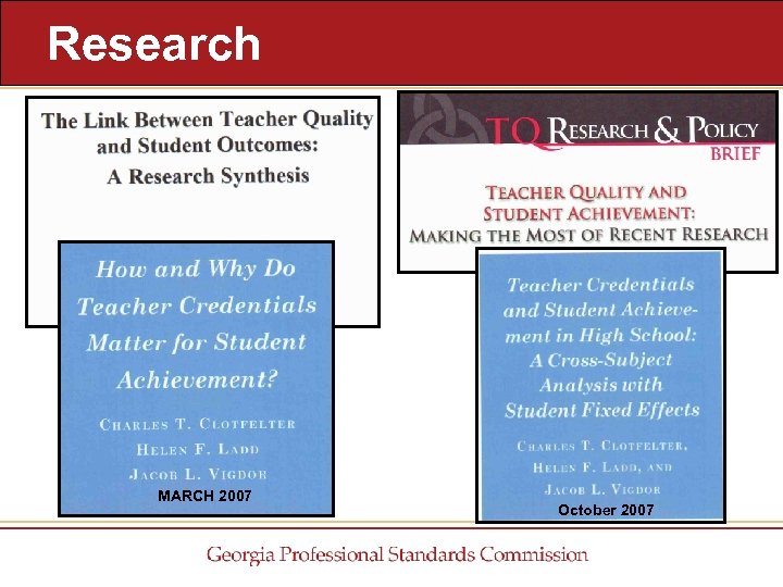 Research MARCH 2007 October 2007 