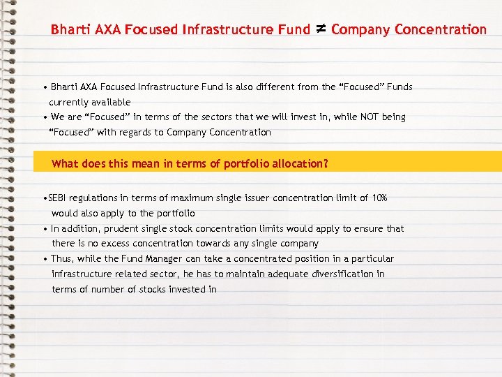 Bharti AXA Focused Infrastructure Fund ≠ Company Concentration • Bharti AXA Focused Infrastructure Fund