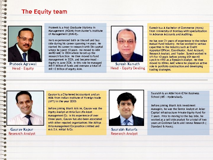 The Equity team Prateek is a Post Graduate Diploma in Management (PGDM) from Xavier’s