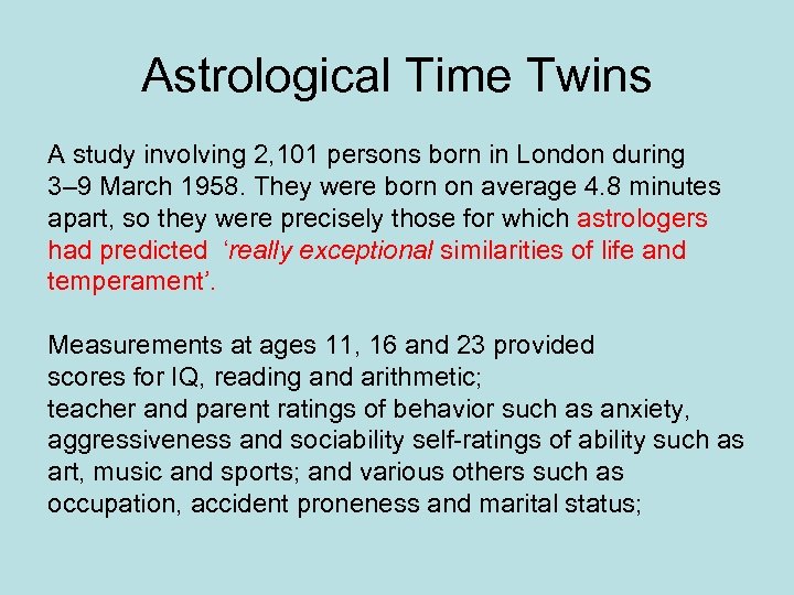 Astrological Time Twins A study involving 2, 101 persons born in London during 3–