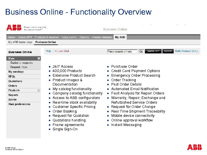 Business Online - Functionality Overview © ABB Group 19 March 2018 | Slide 5