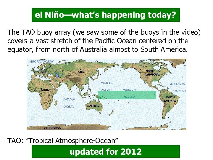 el Niño—what’s happening today? The TAO buoy array (we saw some of the buoys