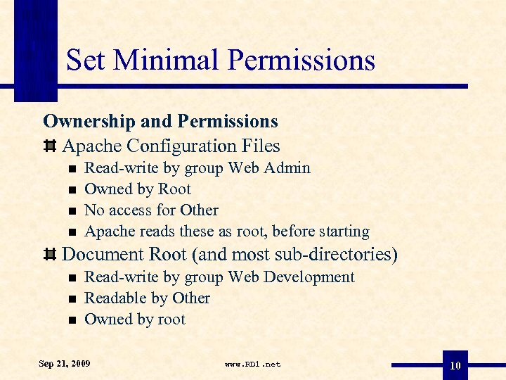 Set Minimal Permissions Ownership and Permissions Apache Configuration Files Read-write by group Web Admin