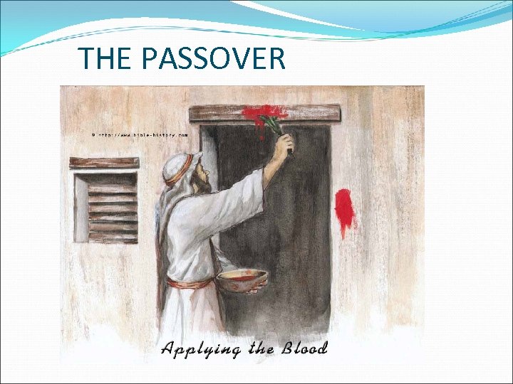 THE PASSOVER 