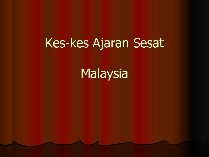 Kes-kes Ajaran Sesat Malaysia 