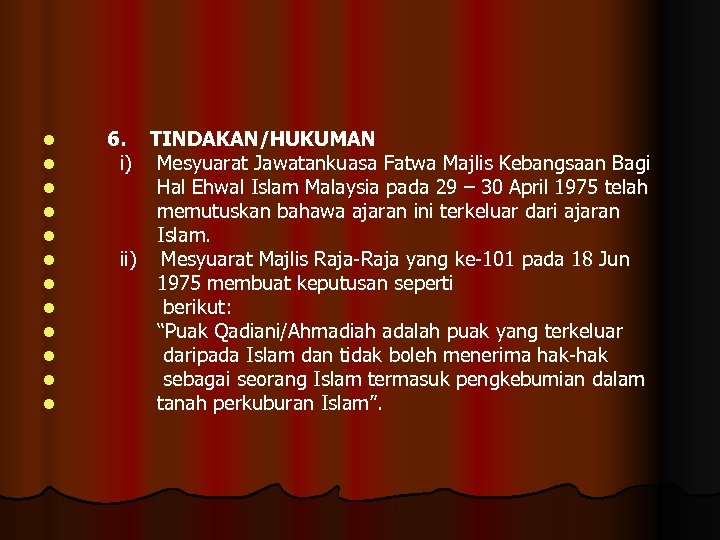 l l l 6. TINDAKAN/HUKUMAN i) Mesyuarat Jawatankuasa Fatwa Majlis Kebangsaan Bagi Hal Ehwal