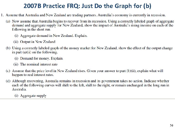 2007 B Practice FRQ: Just Do the Graph for (b) 56 