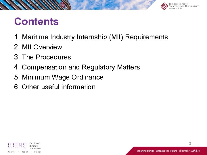 Contents 1. Maritime Industry Internship (MII) Requirements 2. MII Overview 3. The Procedures 4.