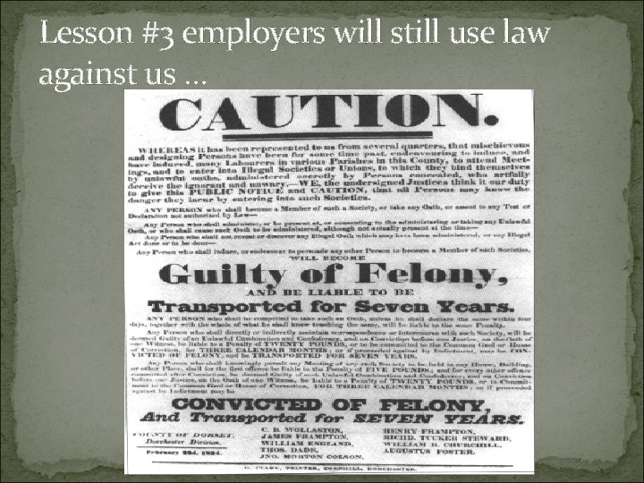 Lesson #3 employers will still use law against us … 